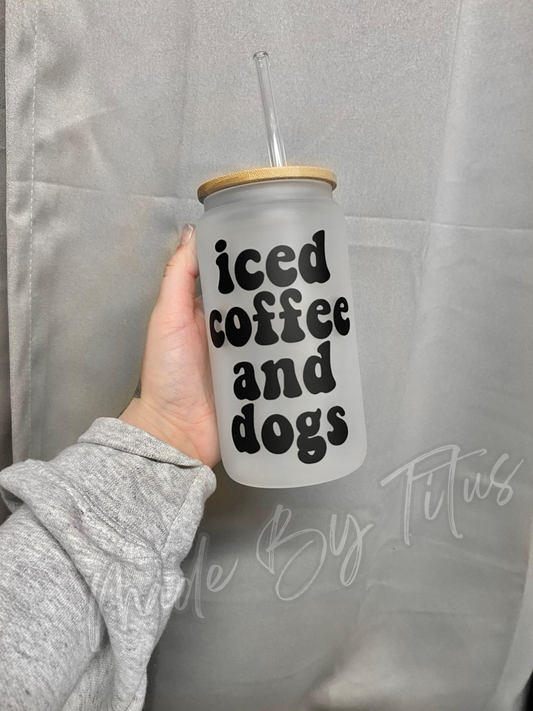 Iced Coffee and Dogs Frosted Glass